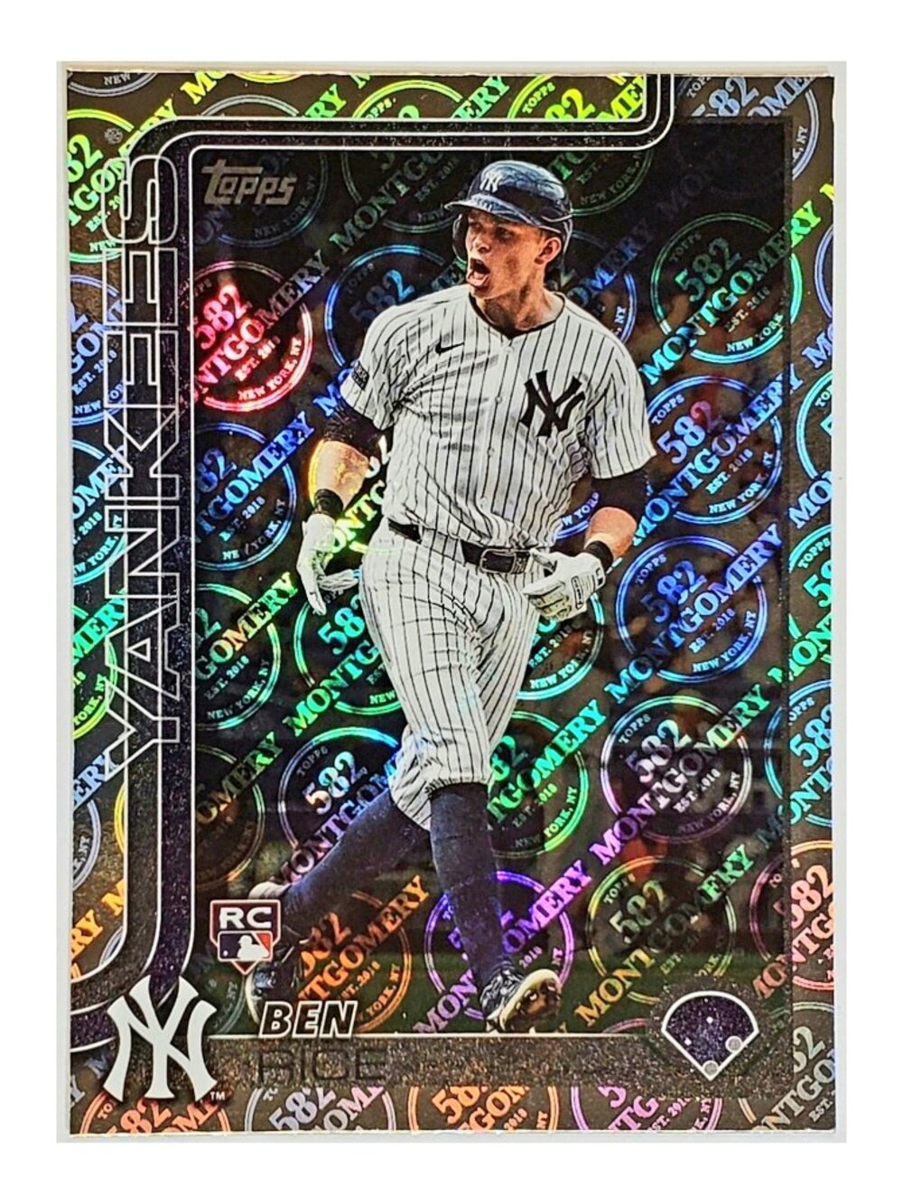 BEN RICE ROOKIE HOLO FOIL 2025 TOPPS "582 MONTGOMERY CLUB" #337, YANKEES